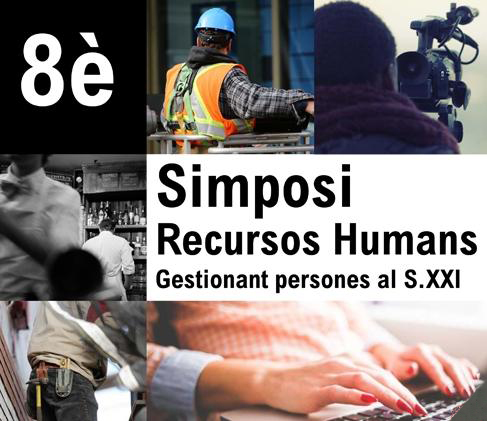 Octavo Simposio de Recursos Humanos: Gestionando personas en el S. XXI